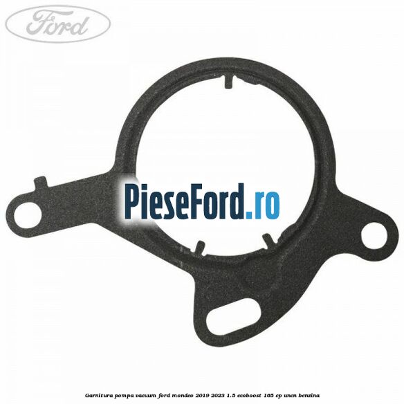 Garnitura pompa vacuum Ford Mondeo 2019-2023 1.5 EcoBoost 165 cp UNCN benzina