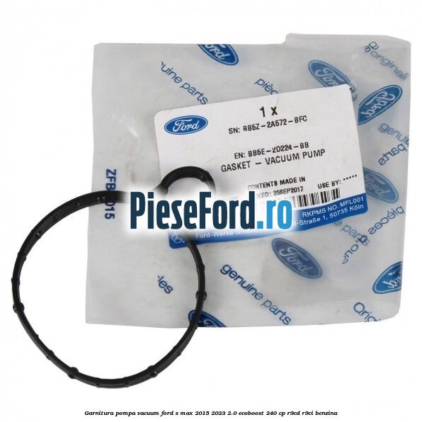 Garnitura pompa vacuum Ford S-Max 2015-2023 2.0 EcoBoost 240 cp R9CD, R9CI benzina