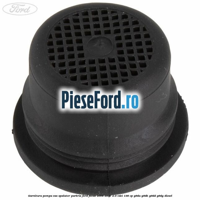 Garnitura, pompa vas spalator parbriz Ford Focus 2004-2007 2.0 TDCi 136 cp G6DA, G6DB, G6DD, G6DG diesel