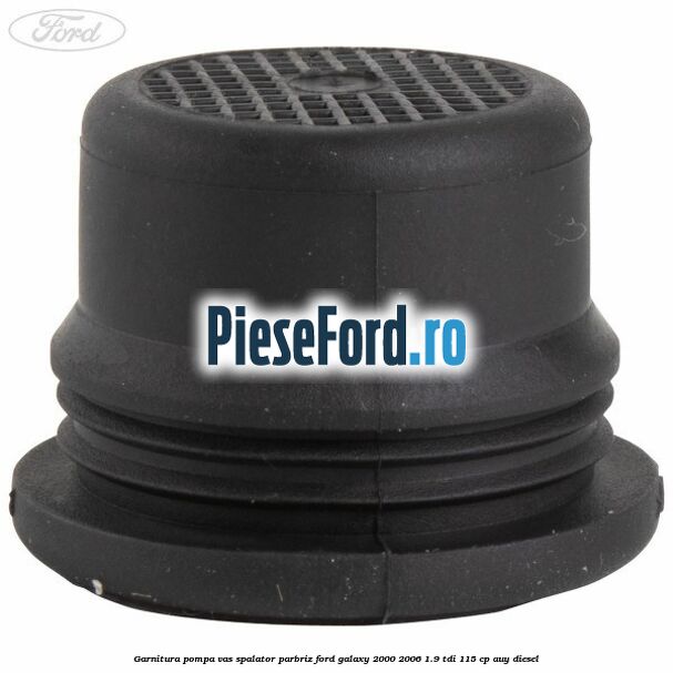 Garnitura, pompa vas spalator parbriz Ford Galaxy 2000-2006 1.9 TDI 115 cp AUY diesel