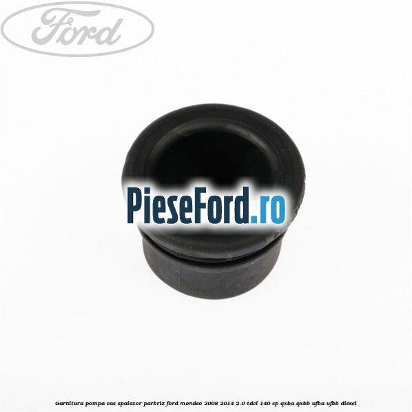 Garnitura, pompa vas spalator parbriz Ford Mondeo 2008-2014 2.0 TDCi 140 cp QXBA, QXBB, UFBA, UFBB diesel
