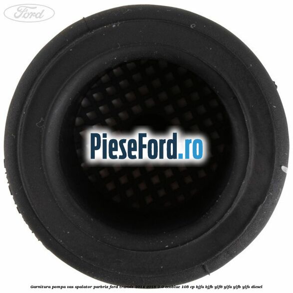 Garnitura, pompa vas spalator parbriz Ford Transit 2014-2018 2.0 EcoBlue 105 cp BJFA, BJFB, YLF6, YLFA, YLFB, YLFS diesel