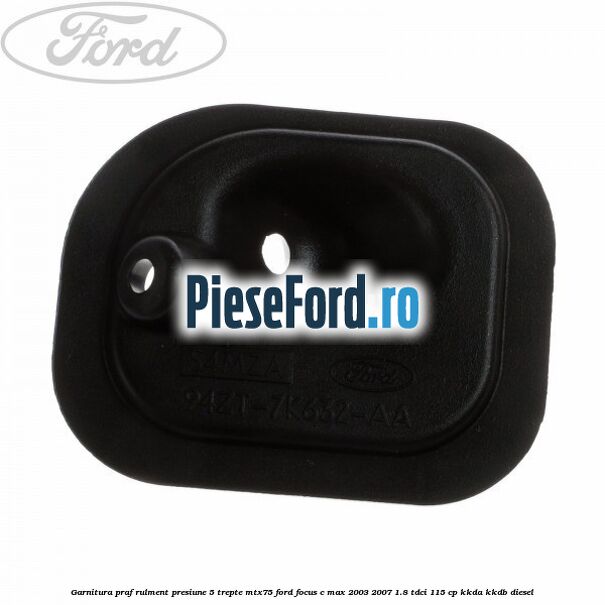 Garnitura praf rulment presiune 5 trepte MTX75 Ford Focus C-Max 2003-2007 1.8 TDCi 115 cp KKDA, KKDB diesel