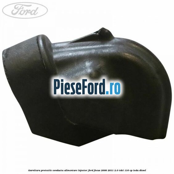 Garnitura protectie conducta alimentare injector Ford Focus 2008-2011 2.0 TDCi 110 cp Garnitura protectie conducta alimentare injector Ford Focus 2008-2011 2.0 TDCi 110 cp IXDA diesel