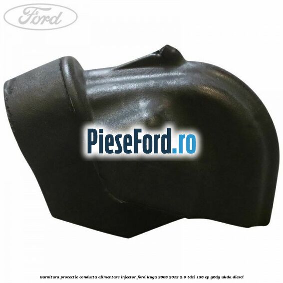 Garnitura protectie conducta alimentare injector Ford Kuga 2008-2012 2.0 TDCi 136 cp Garnitura protectie conducta alimentare injector Ford Kuga 2008-2012 2.0 TDCi 136 cp G6DG, UKDA diesel