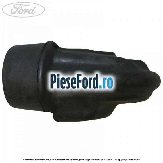 Garnitura protectie conducta alimentare injector Ford Kuga 2008-2012 2.0 TDCi 136 cp Garnitura protectie conducta alimentare injector Ford Kuga 2008-2012 2.0 TDCi 136 cp G6DG, UKDA diesel