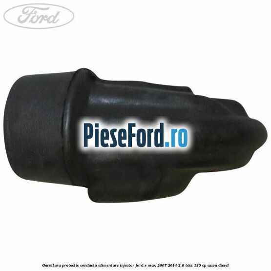 Garnitura protectie conducta alimentare injector Ford S-Max 2007-2014 2.0 TDCi 130 cp AZWA diesel