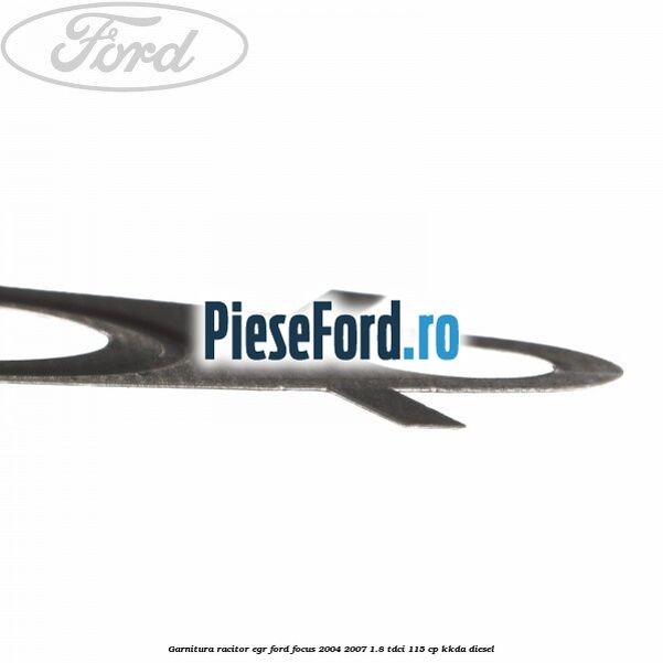 Garnitura racitor EGR Ford Focus 2004-2007 1.8 TDCi 115 cp Garnitura racitor EGR Ford Focus 2004-2007 1.8 TDCi 115 cp KKDA diesel