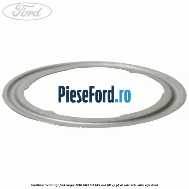 Garnitura racitor EGR Ford Ranger 2016-2020 3.2 TDCi 4x4 200 cp Garnitura racitor EGR Ford Ranger 2016-2020 3.2 TDCi 4x4 200 cp P5-AT, SA2R, SA2S, SA2W, SAFA diesel