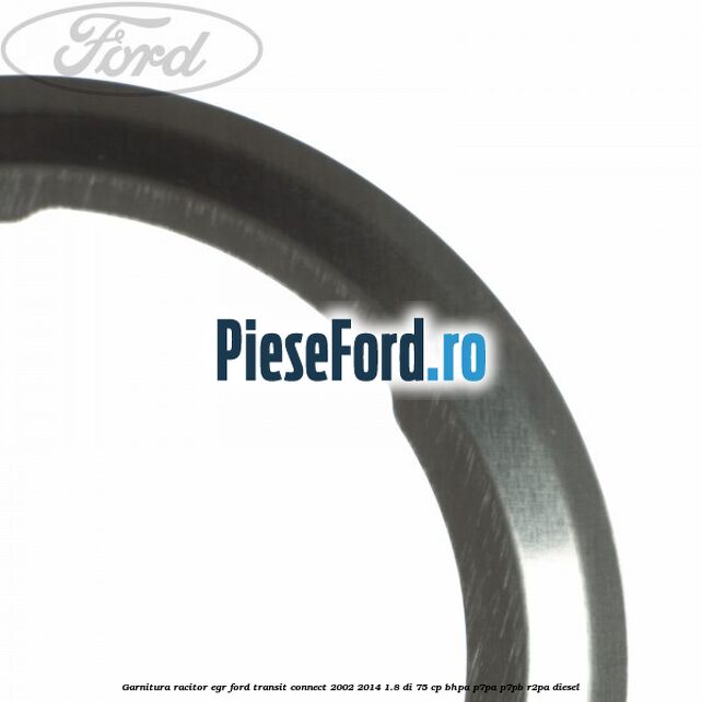 Garnitura racitor EGR Ford Transit Connect 2002-2014 1.8 Di 75 cp BHPA, P7PA, P7PB, R2PA diesel