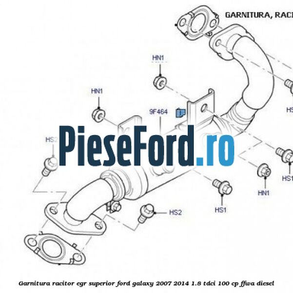 Garnitura racitor EGR superior Ford Galaxy 2007-2014 1.8 TDCi 100 cp FFWA diesel