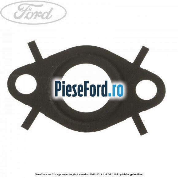 Garnitura racitor EGR superior Ford Mondeo 2008-2014 1.8 TDCi 125 cp