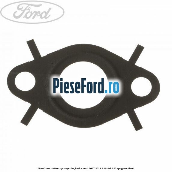 Garnitura racitor EGR superior Ford S-Max 2007-2014 1.8 TDCi 125 cp QYWA diesel