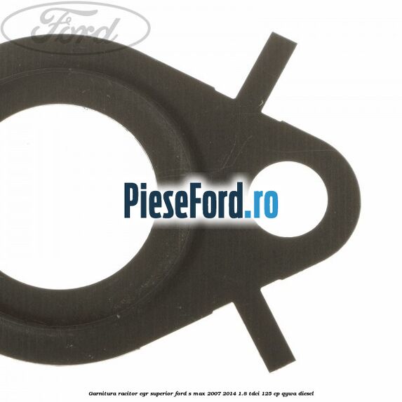 Garnitura racitor EGR superior Ford S-Max 2007-2014 1.8 TDCi 125 cp QYWA diesel