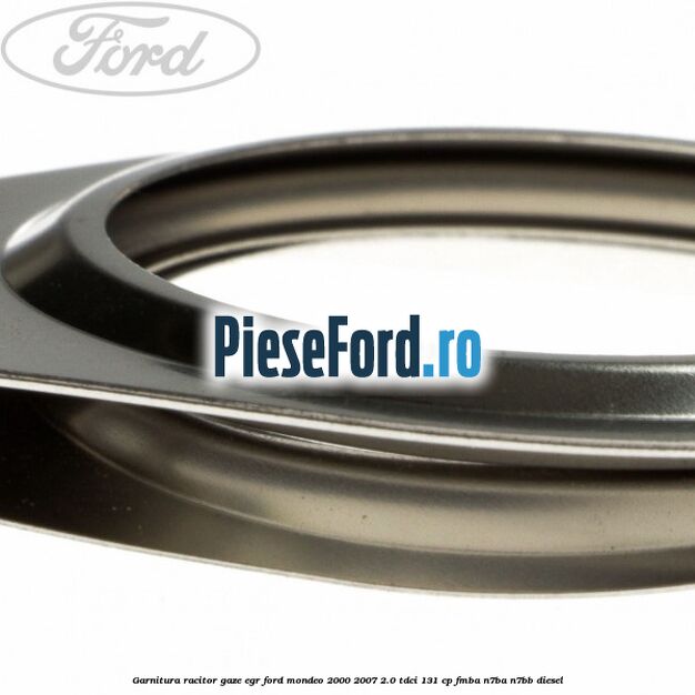 Garnitura racitor gaze EGR Ford Mondeo 2000-2007 2.0 TDCi 131 cp FMBA, N7BA, N7BB diesel