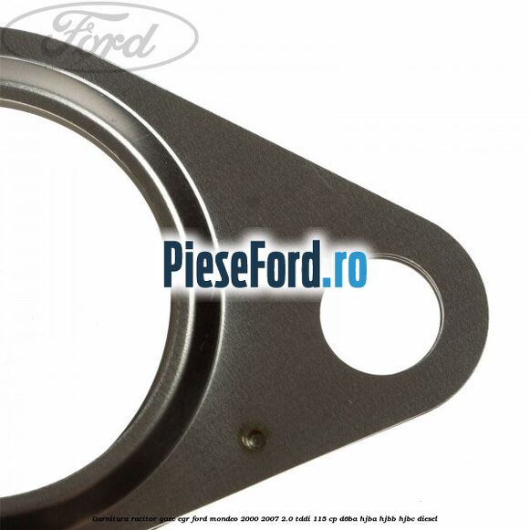 Garnitura racitor gaze EGR Ford Mondeo 2000-2007 2.0 TDDI 115 cp Garnitura racitor gaze EGR Ford Mondeo 2000-2007 2.0 TDDI 115 cp D6BA, HJBA, HJBB, HJBC diesel