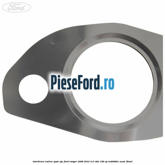 Garnitura racitor gaze EGR Ford Ranger 2006-2012 3.0 TDCi 156 cp MD30DITC, WEAT diesel
