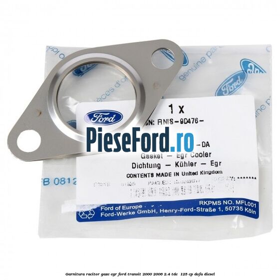 Garnitura racitor gaze EGR Ford Transit 2000-2006 2.4 TDE  125 cp DOFA diesel