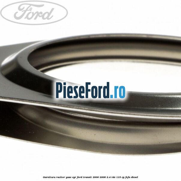 Garnitura racitor gaze EGR Ford Transit 2000-2006 2.4 TDE 115 cp FXFA diesel