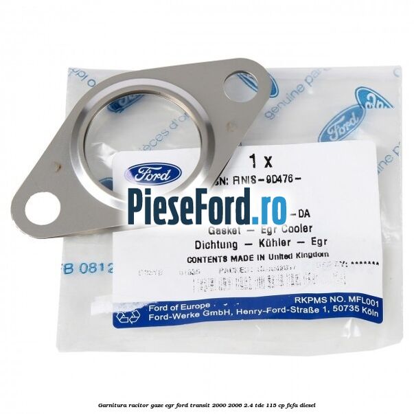 Garnitura racitor gaze EGR Ford Transit 2000-2006 2.4 TDE 115 cp FXFA diesel