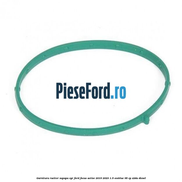 Garnitura racitor supapa EGR Ford Focus Active 2019-2023 1.5 EcoBlue 95 cp Garnitura racitor supapa EGR Ford Focus Active 2019-2023 1.5 EcoBlue 95 cp Z2DA diesel