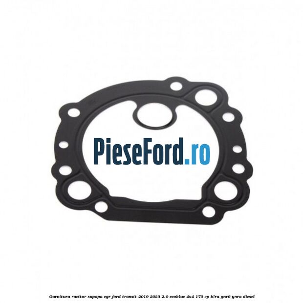 Garnitura racitor supapa EGR Ford Transit 2019-2023 2.0 EcoBlue 4x4 170 cp BLRA, YNR6, YNRA diesel