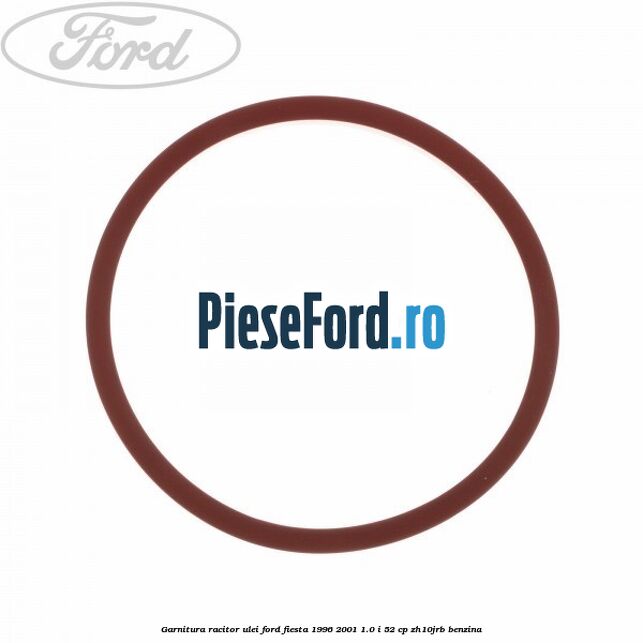 Garnitura racitor ulei Ford Fiesta 1996-2001 1.0 i 52 cp Garnitura racitor ulei Ford Fiesta 1996-2001 1.0 i 52 cp ZH10JRB benzina