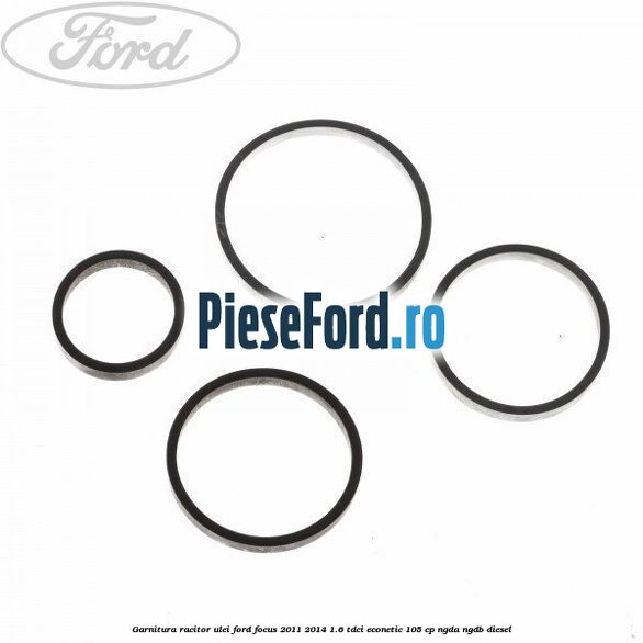 Garnitura racitor ulei Ford Focus 2011-2014 1.6 TDCi ECOnetic 105 cp NGDA, NGDB diesel