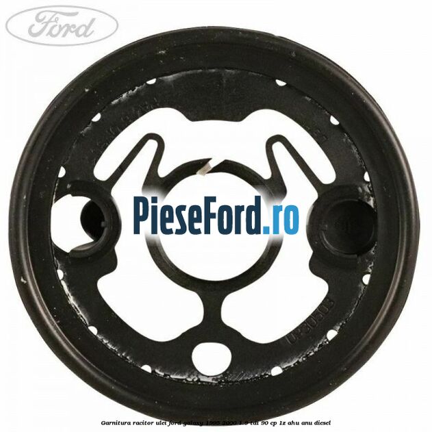 Garnitura racitor ulei Ford Galaxy 1995-2000 1.9 TDI 90 cp 1Z, AHU, ANU diesel