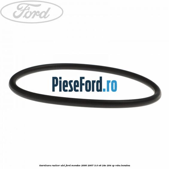 Garnitura racitor ulei Ford Mondeo 2000-2007 3.0 V6 24V 204 cp REBA benzina