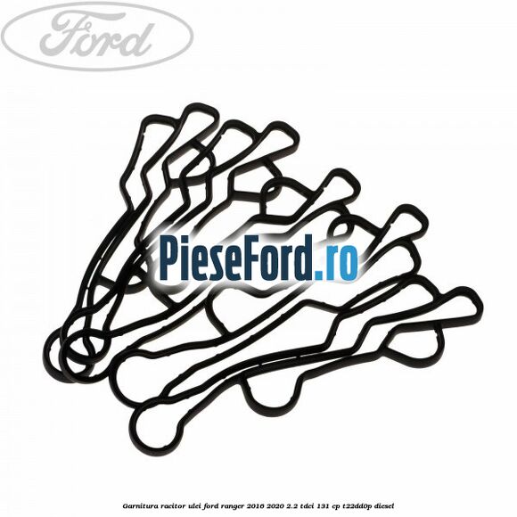 Garnitura racitor ulei Ford Ranger 2016-2020 2.2 TDCi 131 cp T22DD0P diesel