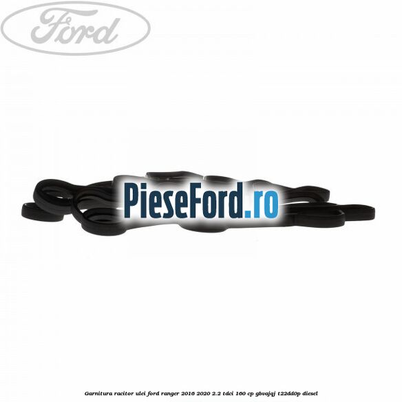 Garnitura racitor ulei Ford Ranger 2016-2020 2.2 TDCi 160 cp Garnitura racitor ulei Ford Ranger 2016-2020 2.2 TDCi 160 cp GBVAJQJ, T22DD0P diesel