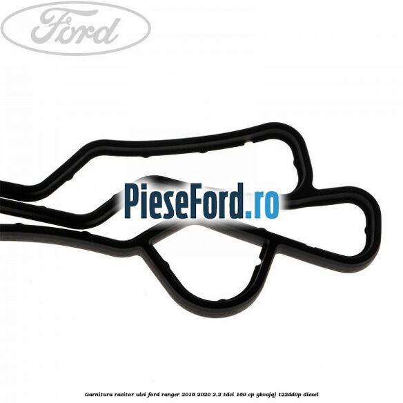 Garnitura racitor ulei Ford Ranger 2016-2020 2.2 TDCi 160 cp Garnitura racitor ulei Ford Ranger 2016-2020 2.2 TDCi 160 cp GBVAJQJ, T22DD0P diesel