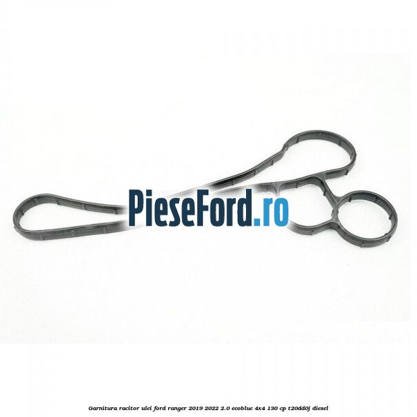 Garnitura racitor ulei Ford Ranger 2019-2022 2.0 EcoBlue 4x4 130 cp T20DD0J diesel
