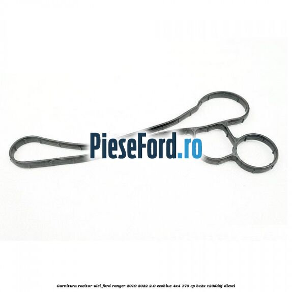 Garnitura racitor ulei Ford Ranger 2019-2022 2.0 EcoBlue 4x4 170 cp BC2X, T20DD0J diesel