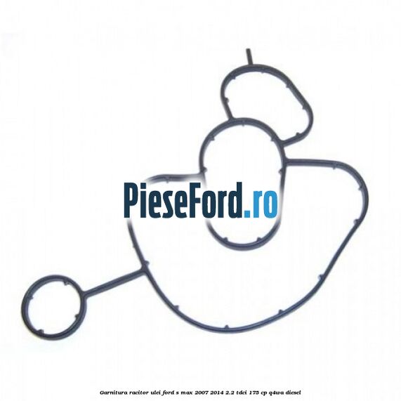 Garnitura racitor ulei Ford S-Max 2007-2014 2.2 TDCi 175 cp Q4WA diesel