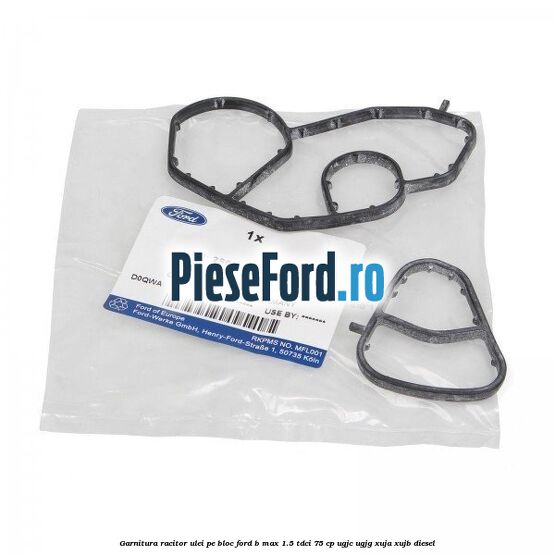 Garnitura racitor ulei pe bloc Ford B-Max 1.5 TDCi 75 cp Garnitura racitor ulei pe bloc Ford B-Max 1.5 TDCi 75 cp UGJC, UGJG, XUJA, XUJB diesel