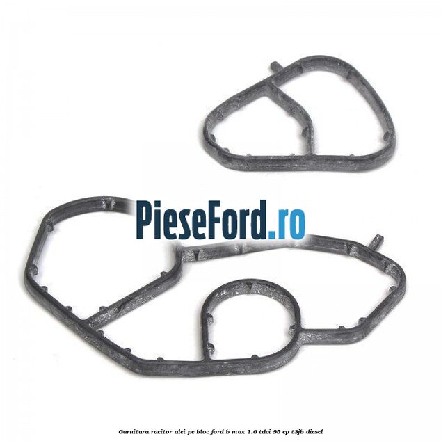 Garnitura racitor ulei pe bloc Ford B-Max 1.6 TDCi 95 cp T3JB diesel
