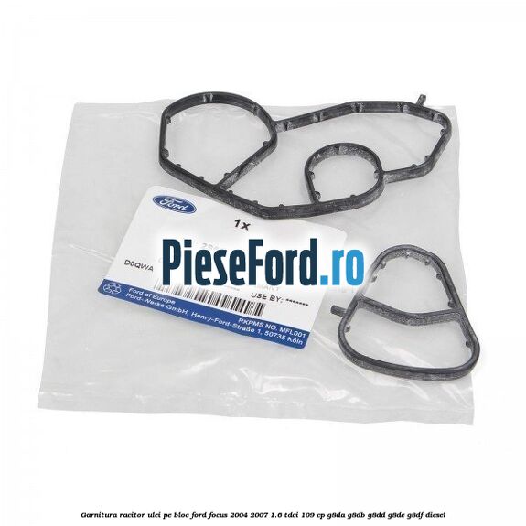 Garnitura racitor ulei pe bloc Ford Focus 2004-2007 1.6 TDCi 109 cp G8DA, G8DB, G8DD, G8DE, G8DF diesel
