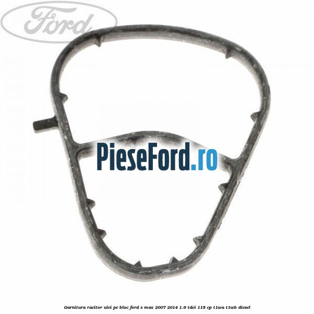 Garnitura racitor ulei pe bloc Ford S-Max 2007-2014 1.6 TDCi 115 cp T1WA, T1WB diesel