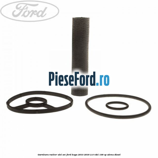 Garnitura racitor ulei set Ford Kuga 2013-2016 2.0 TDCi 136 cp Garnitura racitor ulei set Ford Kuga 2013-2016 2.0 TDCi 136 cp UKMA diesel