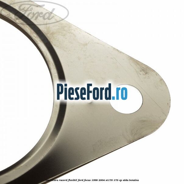 Garnitura racord flexibil Ford Focus 1998-2004 ST170 173 cp ALDA benzina