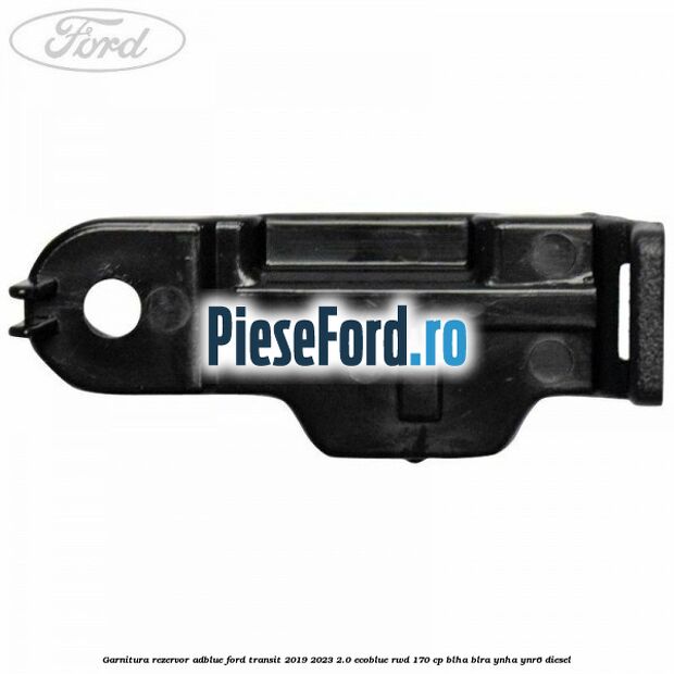 Garnitura rezervor Adblue Ford Transit 2019-2023 2.0 EcoBlue RWD 170 cp Garnitura rezervor Adblue Ford Transit 2019-2023 2.0 EcoBlue RWD 170 cp BLHA, BLRA, YNHA, YNR6 diesel