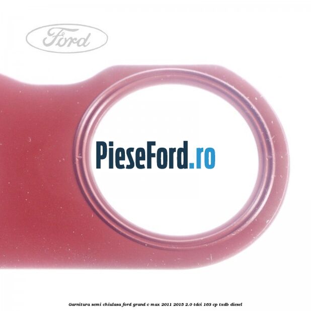 Garnitura semi-chiulasa Ford Grand C-Max 2011-2015 2.0 TDCi 163 cp TXDB diesel