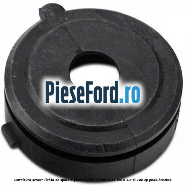 Garnitura senzor lichid de spalare parbriz Ford C-Max 2011-2015 1.6 Ti 125 cp PNDA benzina