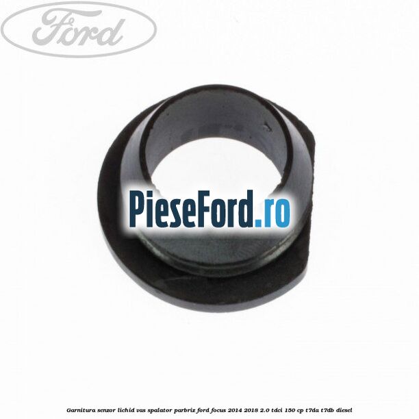 Garnitura, senzor lichid vas spalator parbriz Ford Focus 2014-2018 2.0 TDCi 150 cp Garnitura, senzor lichid vas spalator parbriz Ford Focus 2014-2018 2.0 TDCi 150 cp T7DA, T7DB diesel