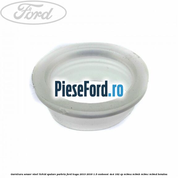 Garnitura senzor nivel lichid spalare parbriz Ford Kuga 2013-2016 1.5 EcoBoost 4x4 182 cp M9MA, M9MB, M9MC, M9MD benzina