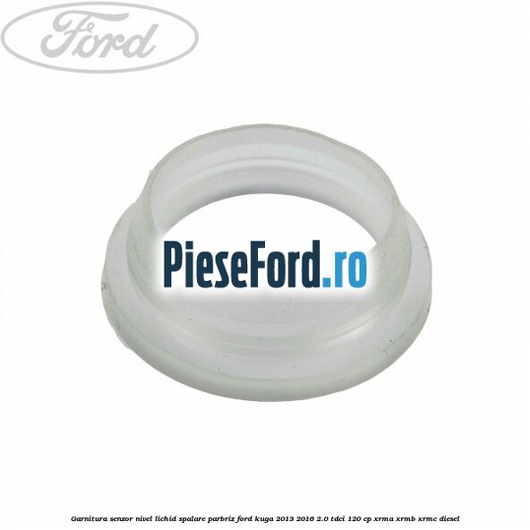 Garnitura senzor nivel lichid spalare parbriz Ford Kuga 2013-2016 2.0 TDCi 120 cp XRMA, XRMB, XRMC diesel