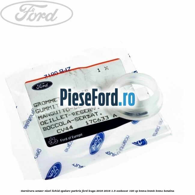 Garnitura senzor nivel lichid spalare parbriz Ford Kuga 2016-2018 1.5 EcoBoost 120 cp BNMA, BNMB, BNMC benzina