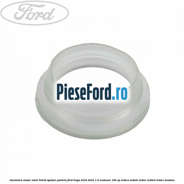 Garnitura senzor nivel lichid spalare parbriz Ford Kuga 2016-2018 1.5 EcoBoost 150 cp Garnitura senzor nivel lichid spalare parbriz Ford Kuga 2016-2018 1.5 EcoBoost 150 cp M8MA, M8MB, M8MC, M8MD, M8ME benzina